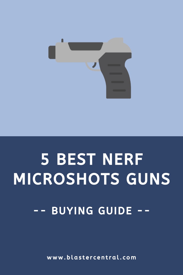 5 Best Nerf MicroShots guns