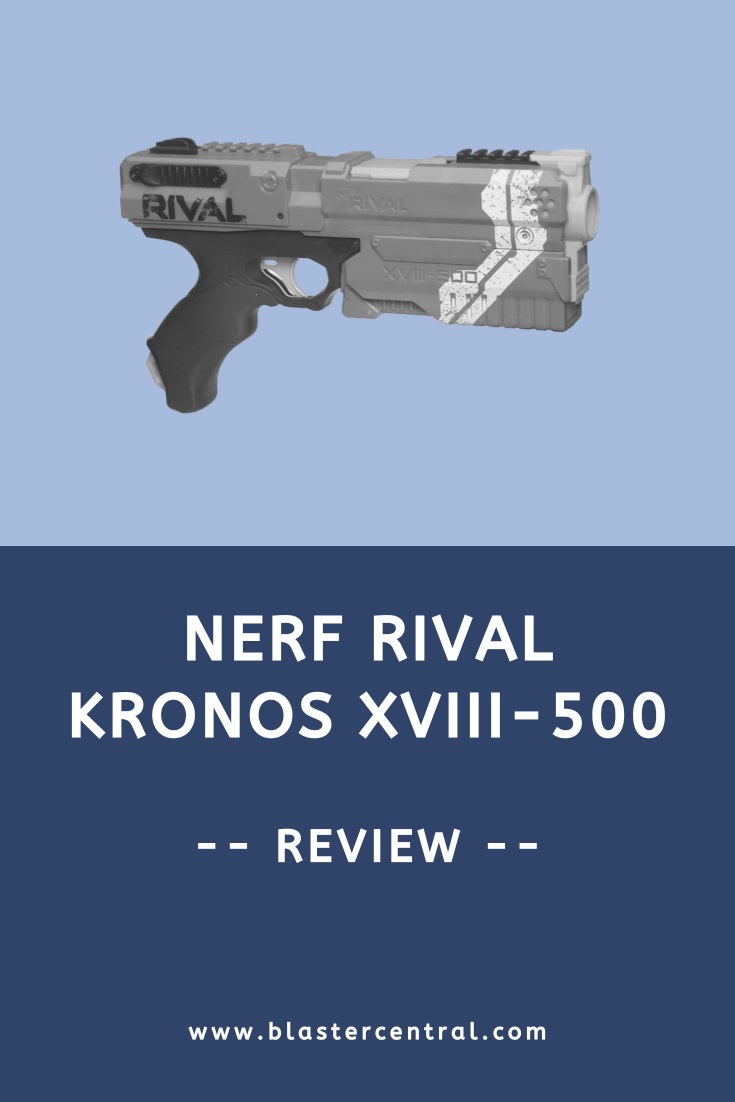 Review of the Nerf Rival Kronos XVIII-500