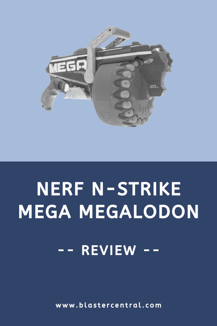 Review of the Nerf N-Strike Mega Megalodon