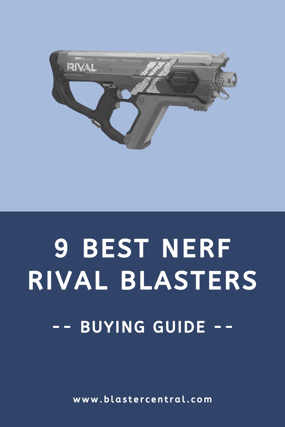 9 Best Nerf Rival blasters