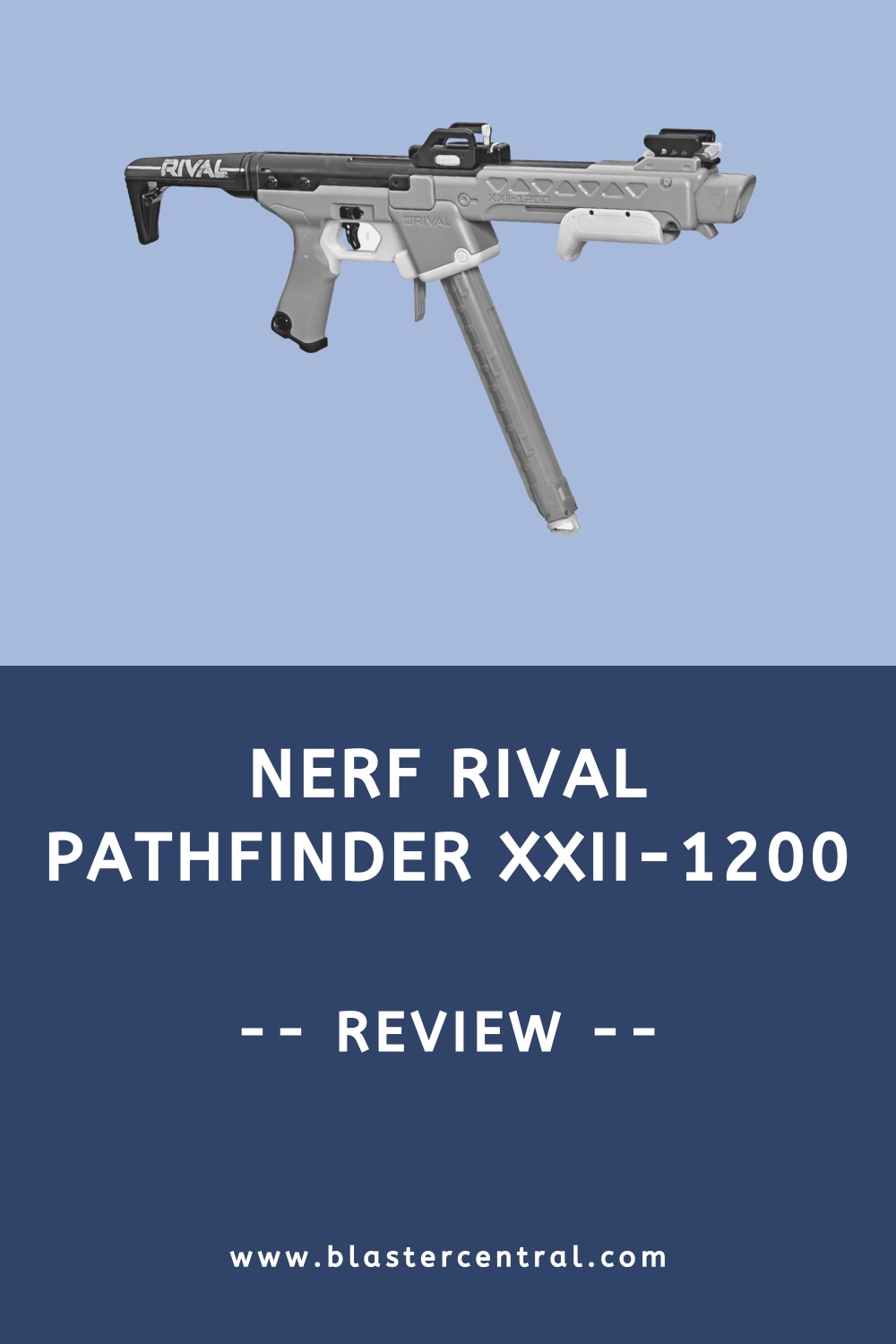 Review of the Nerf Rival Pathfinder XXII-1200