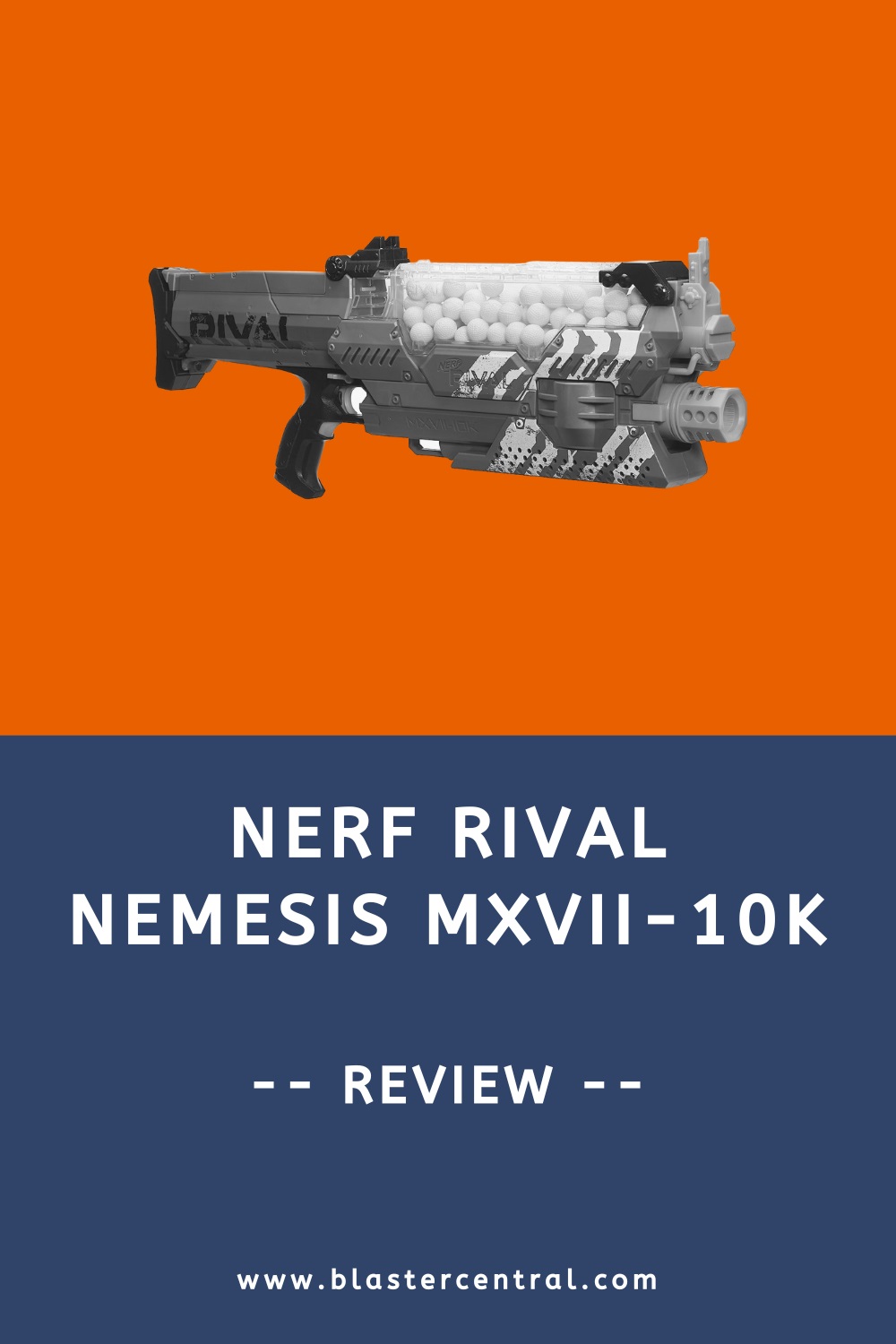 Nerf Rival Nemesis MXVII-10K review